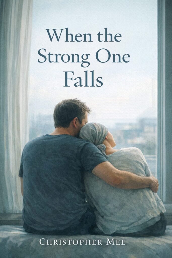 Book cover for When the Strong One Falls by Christopher Mee, showing a man and woman sitting close together by a window, the man’s arm around her shoulders as they look out over a blurred cityscape, conveying intimacy, care, and quiet strength.