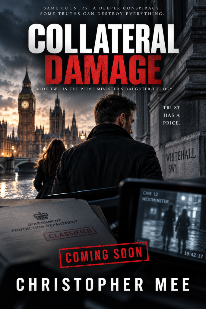 Placeholder cover for Collateral Damage by Christopher Mee, Book Two in The Prime Minister’s Daughter trilogy, featuring Luke Dawson in Westminster with classified GPD files and surveillance imagery.